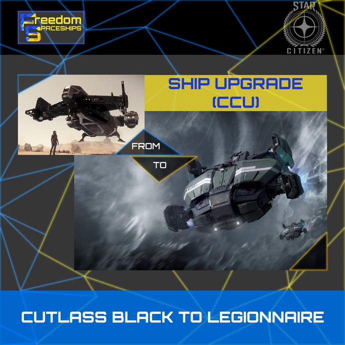 Upgrade - Cutlass Black to Legionnaire