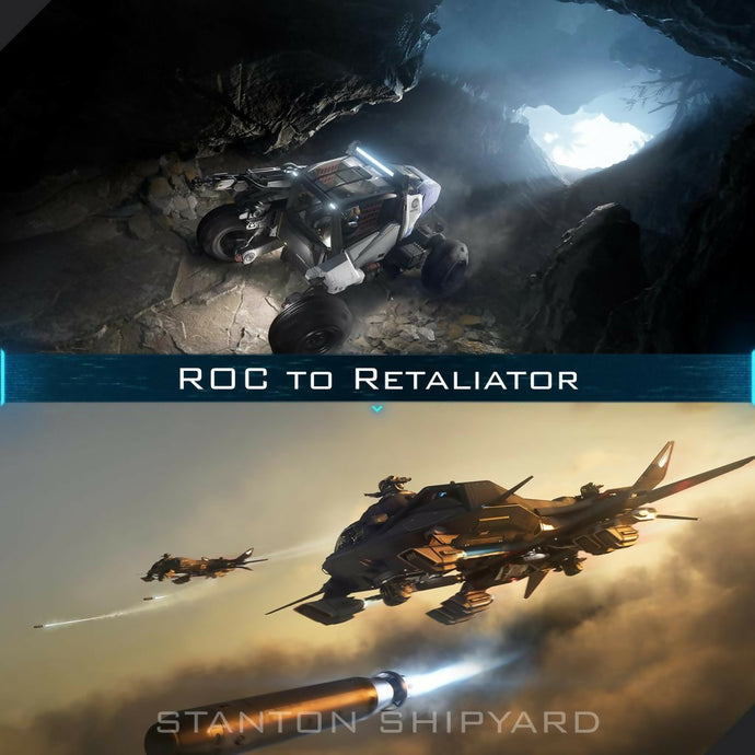 Upgrade - ROC to Retaliator
