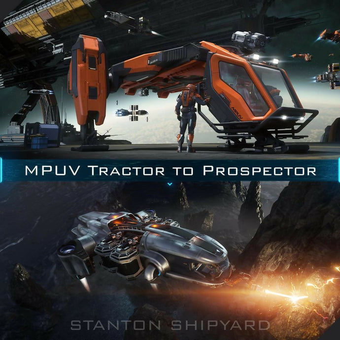 MPUV-Tractor-to-Prospector