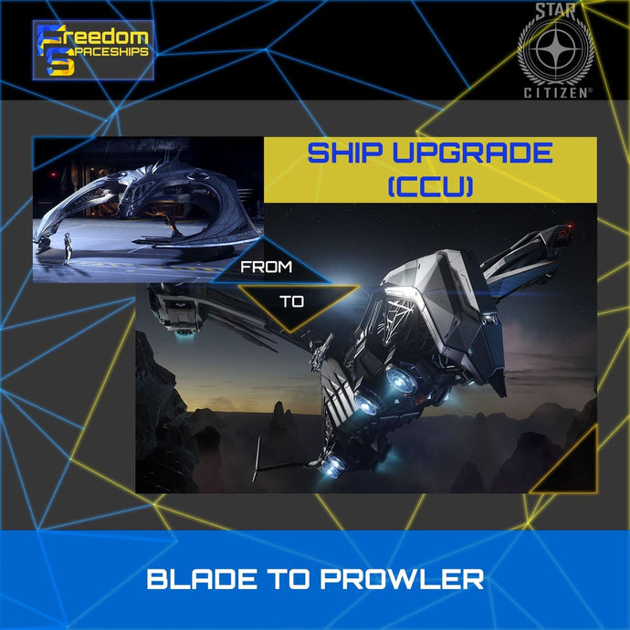 Upgrade - Blade to Prowler