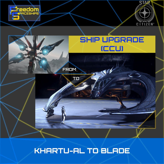 Upgrade - Khartu-al to Blade