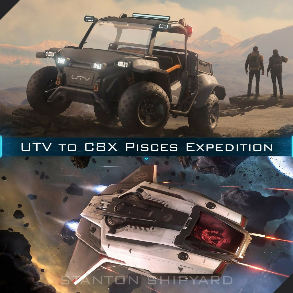 Upgrade - UTV to C8X Pisces Expedition | Space Foundry Marketplace.