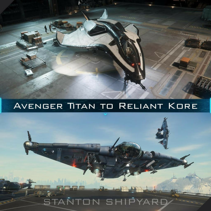 Avenger-Titan-to-Reliant-Kore