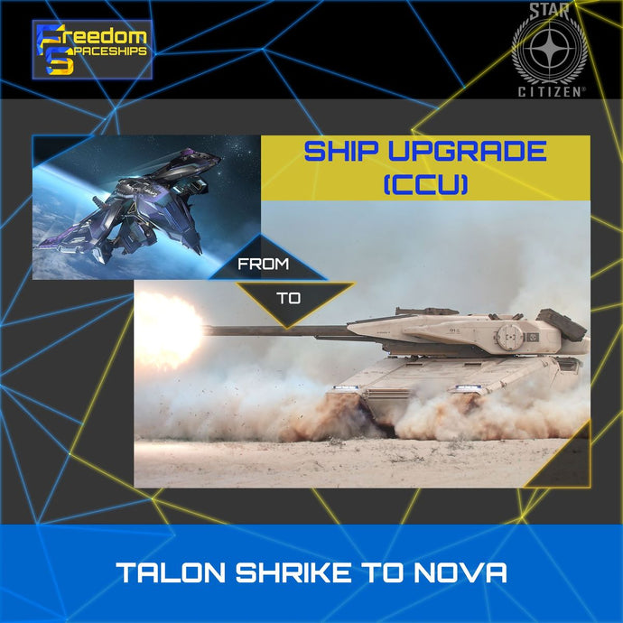 Upgrade - Talon Shrike to Nova
