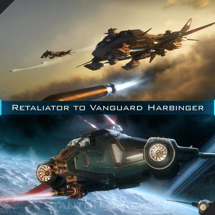 Upgrade - Retaliator to Vanguard Harbinger