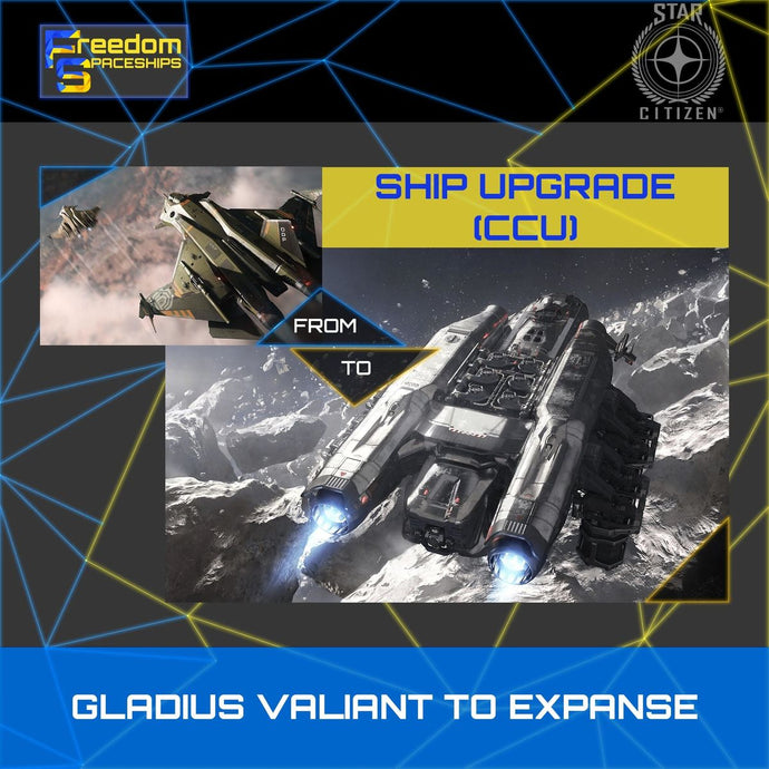 Upgrade - Gladius Valiant to Expanse