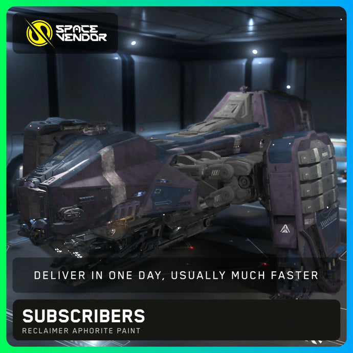 SUBSCRIBERS - Reclaimer Aphorite Paint