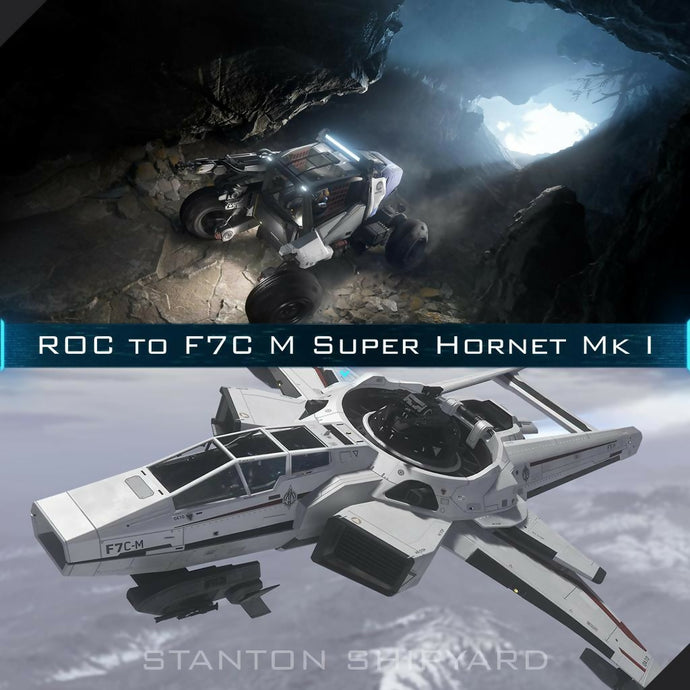 Upgrade - ROC to F7C-M Super Hornet Mk I