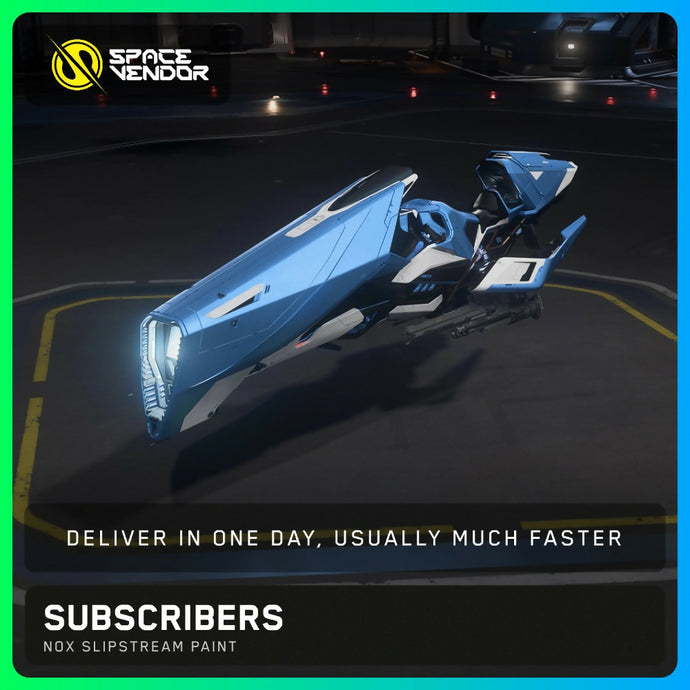 SUBSCRIBERS - Nox Slipstream Paint