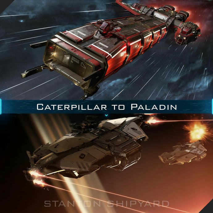 Upgrade - Caterpillar to Paladin