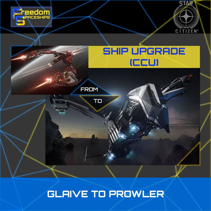 Upgrade - Glaive to Prowler