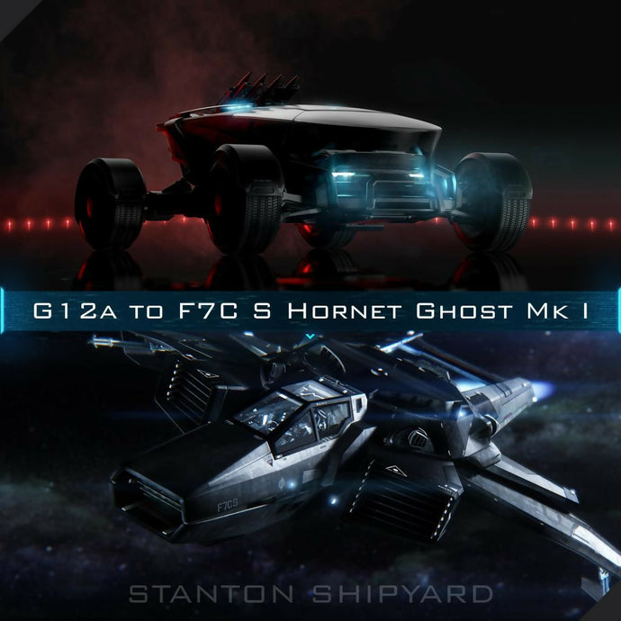 Upgrade - G12a to F7C-S Hornet Ghost Mk I
