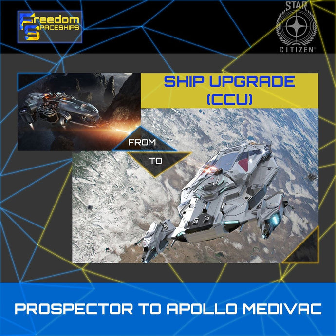 Upgrade - Prospector to Apollo Medivac