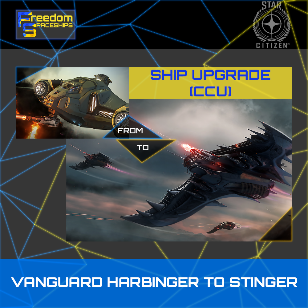 Upgrade - Vanguard Harbinger to Stinger