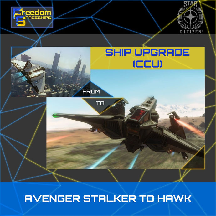 Upgrade - Avenger Stalker to Hawk