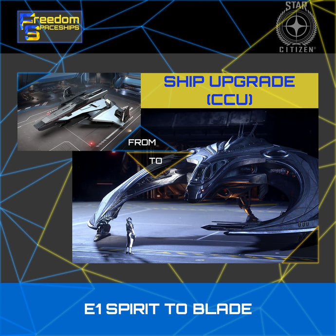 Upgrade - E1 Spirit to Blade
