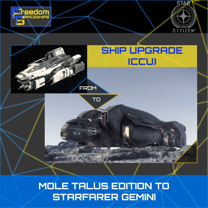 Upgrade - Mole Talus Edition to Starfarer Gemini