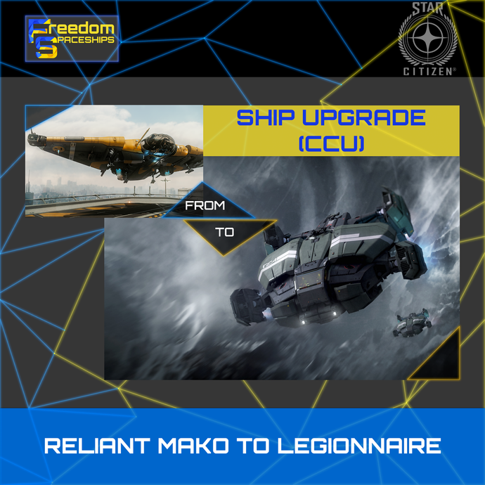 Upgrade - Reliant Mako to Legionnaire