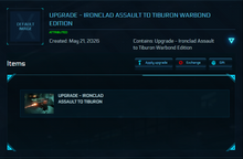 Load image into Gallery viewer, Upgrade - Ironclad Assault to Tiburon Warbond Edition 120m ins. | Space Foundry Marketplace.