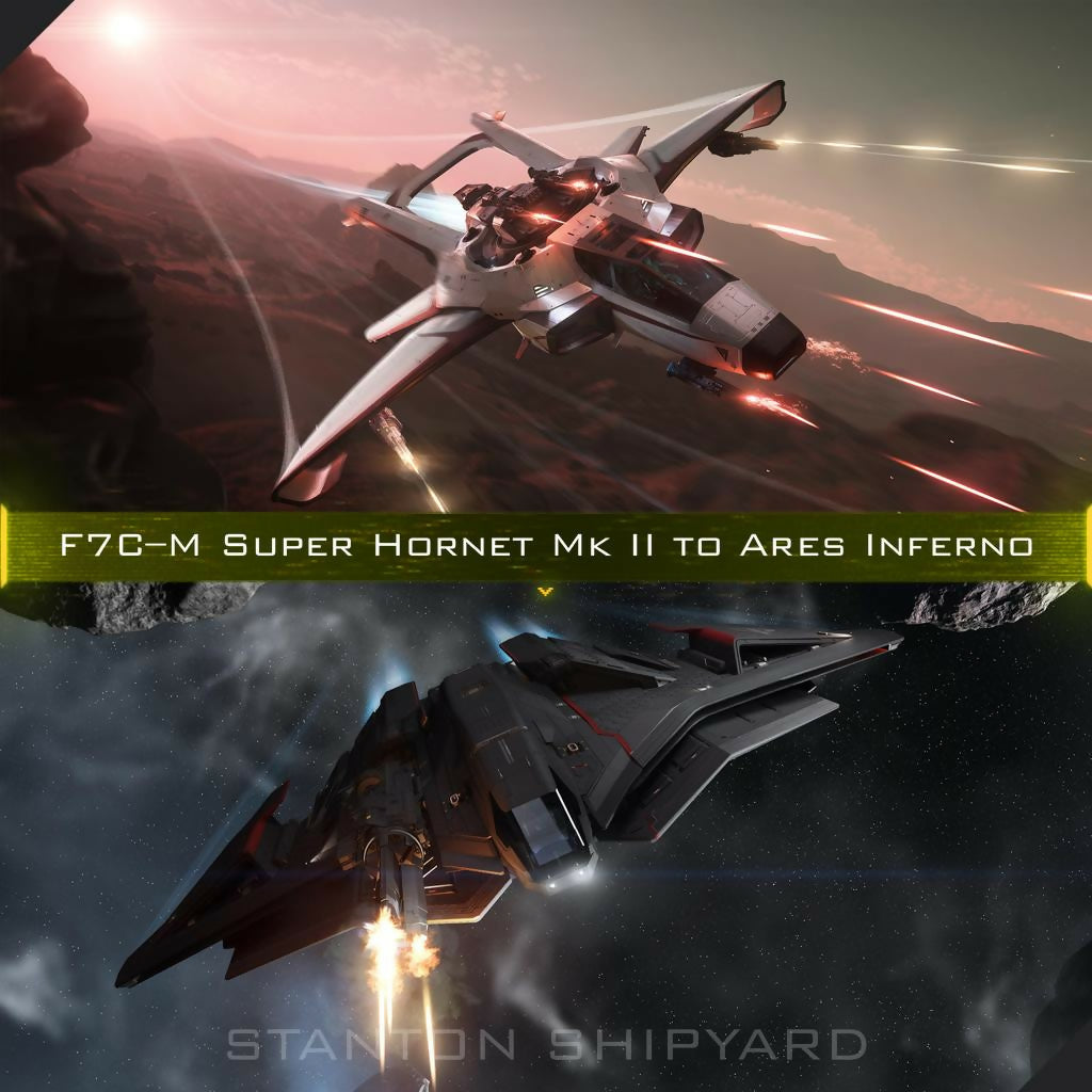 Upgrade - F7C-M Super Hornet Mk II to Ares Inferno + 24 Months Insurance