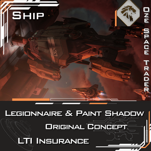 Ship - Legionnaire OC + ShadowStrike Paint LTI Insurance