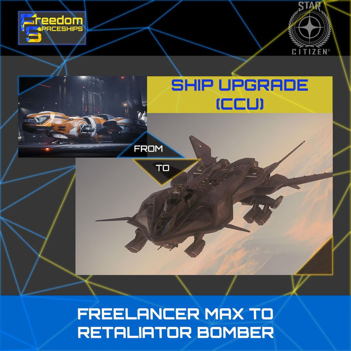 Upgrade - Freelancer MAX to Retaliator Bomber