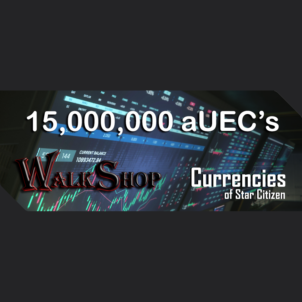 15,000,000 aUEC's for 3.24.1+ LIVE (Alpha UEC) - In-Game Currency