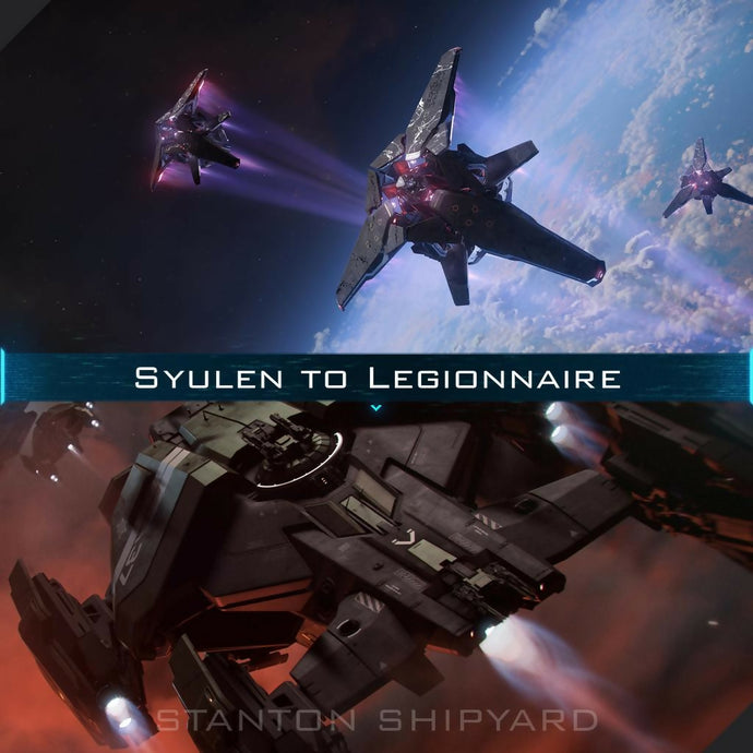 Upgrade - Syulen to Legionnaire