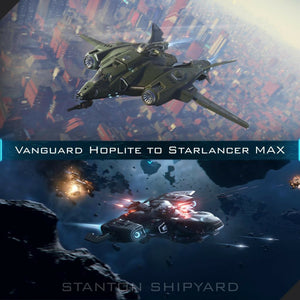 Vanguard-Hoplite-to-Starlancer-MAX