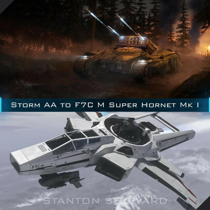 Upgrade - Storm AA to F7C-M Super Hornet Mk I