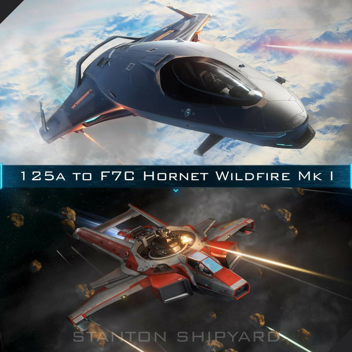 Upgrade - 125a to F7C Hornet Wildfire Mk I