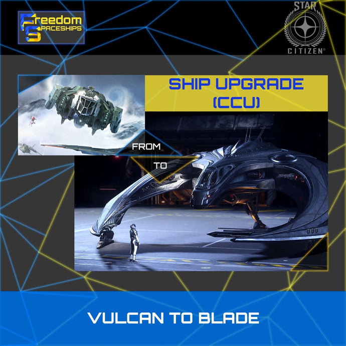 Upgrade - Vulcan to Blade