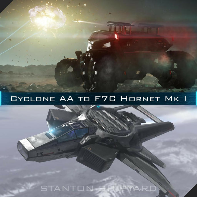Upgrade - Cyclone AA to F7C Hornet Mk I
