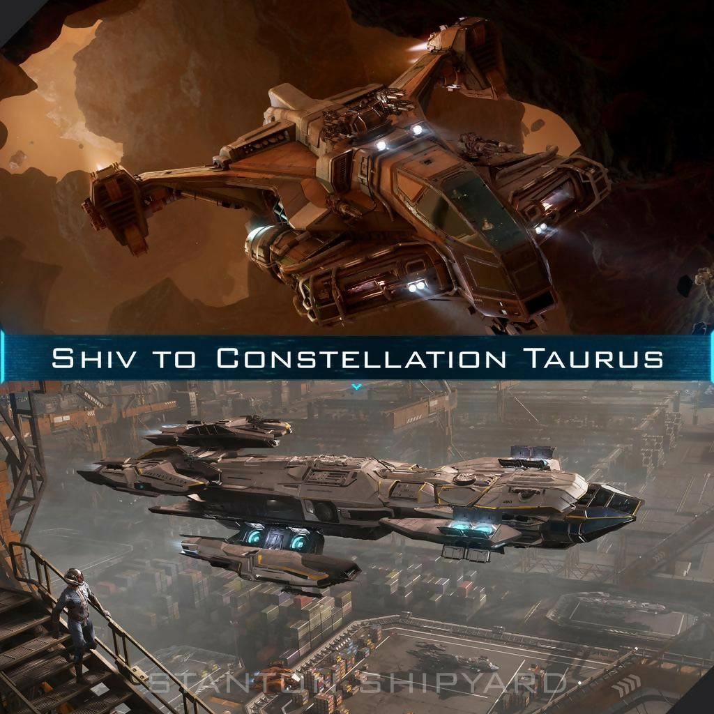 Upgrade - Shiv to Constellation Taurus