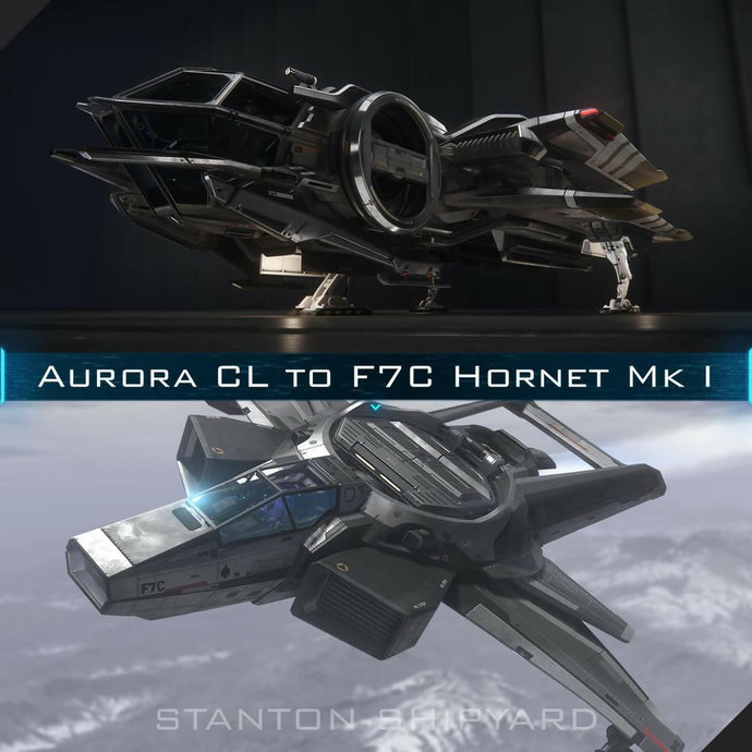 Upgrade - Aurora CL to F7C Hornet Mk I