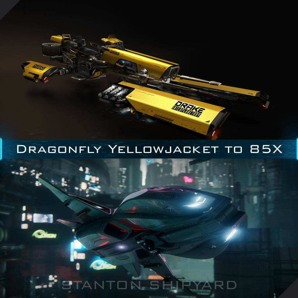 Upgrade - Dragonfly Yellowjacket to 85X
