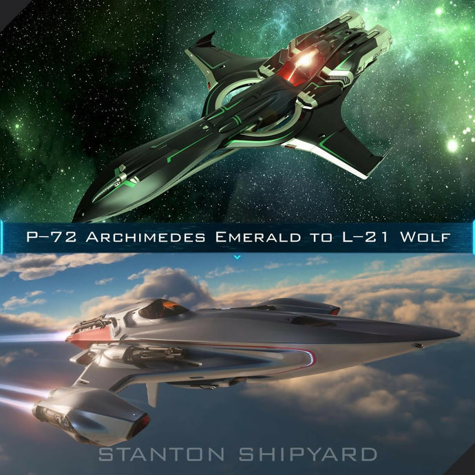 Upgrade - P-72 Archimedes Emerald to L-21 Wolf