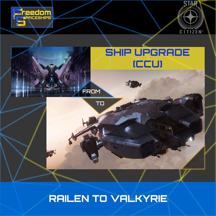 Upgrade - Railen to Valkyrie