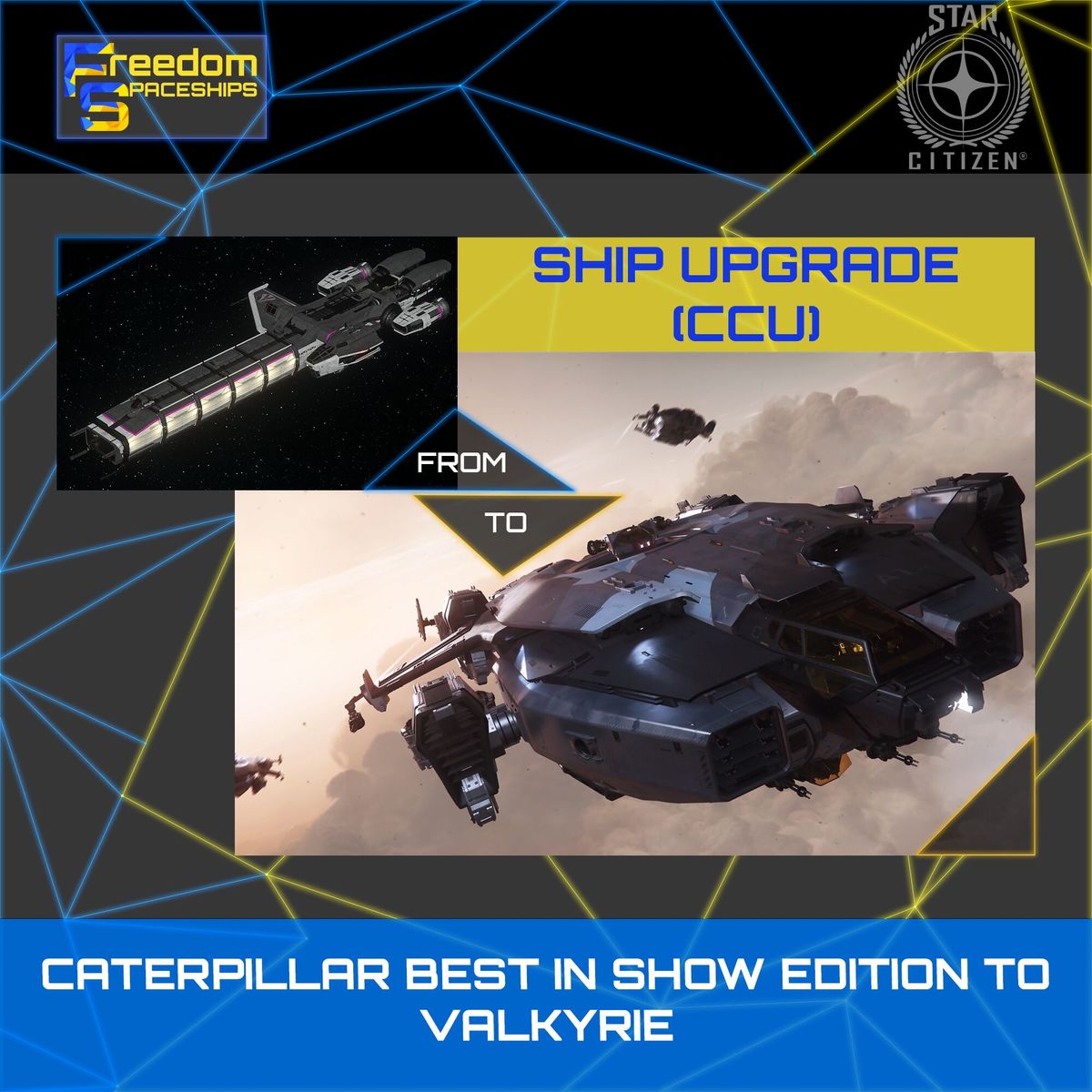 Upgrade - Caterpillar Best In Show Edition to Valkyrie