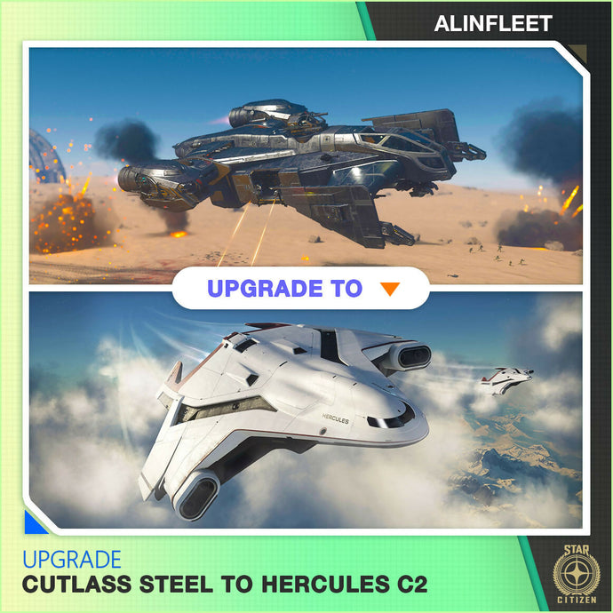 Upgrade - Cutlass Steel to C2 Hercules