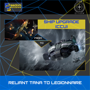Upgrade - Reliant Tana to Legionnaire