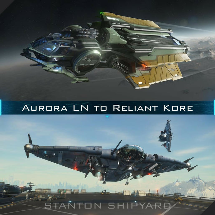 Aurora-LN-to-Reliant-Kore