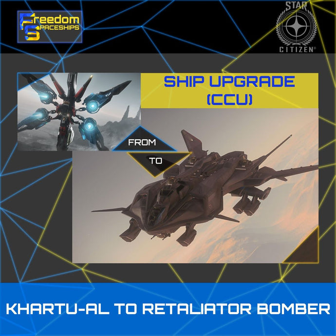 Upgrade - Khartu-al to Retaliator Bomber