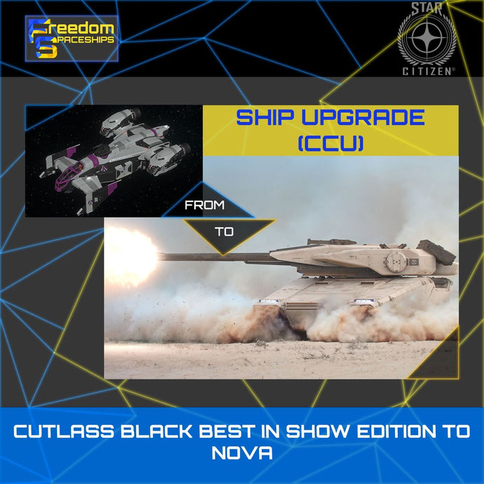 Upgrade - Cutlass Black Best In Show Edition to Nova