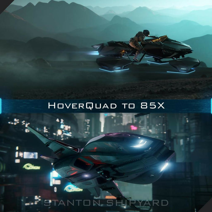 Upgrade - Hoverquad to 85X