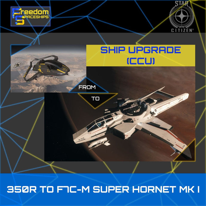 Upgrade - 350R to F7C-M Super Hornet MK I