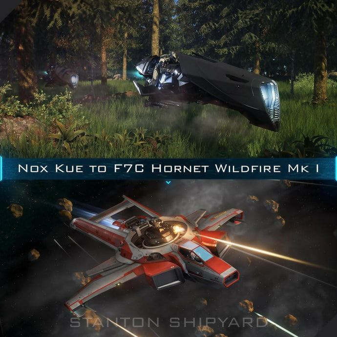 Upgrade - Nox Kue to F7C Hornet Wildfire Mk I