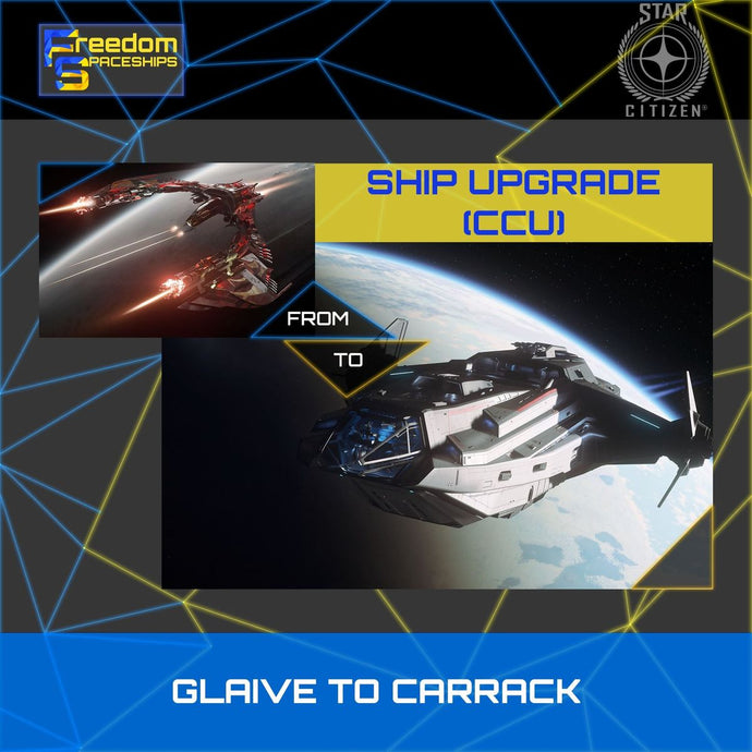 Upgrade - Glaive to Carrack