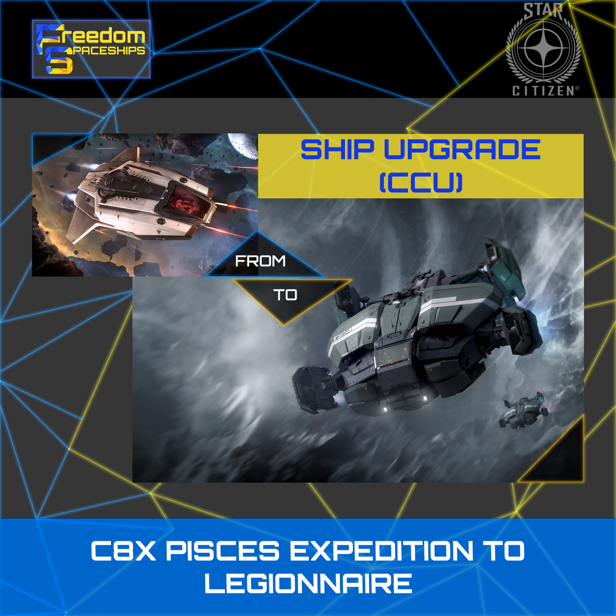Upgrade - C8X Pisces Expedition to Legionnaire