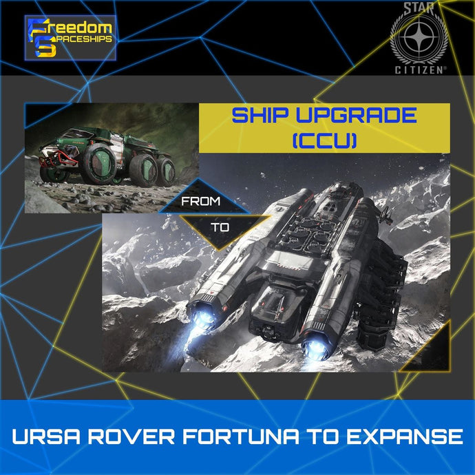 Upgrade - Ursa Rover Fortuna to Expanse